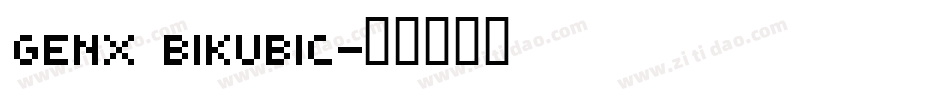 Genx BiKubic字体转换